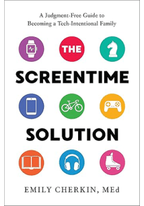 book-cover-the-screentime-solution-by-emily-cherkin